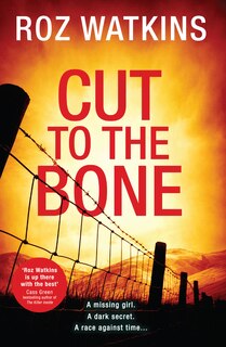 Couverture_Cut To The Bone (a Di Meg Dalton Thriller, Book 3)