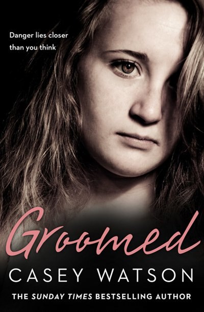 Front cover_Groomed: Danger lies closer than you think