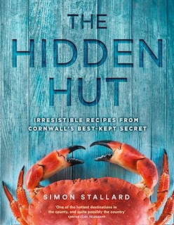 Front cover_The Hidden Hut: Irresistible Recipes from Cornwall’s Best-kept Secret