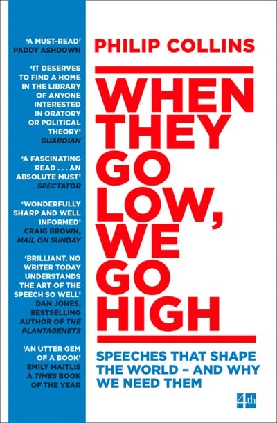 Front cover_When They Go Low, We Go High: Speeches that shape the world – and why we need them