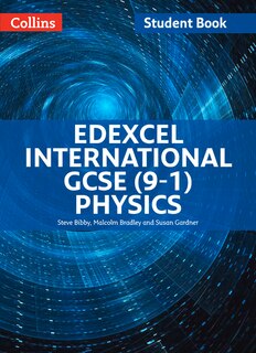 Edexcel International GCSE - Edexcel International GCSE Physics Student Book