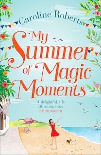 Front cover_MY SUMMER OF MAGIC MOMENTS