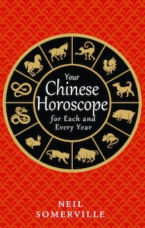 Couverture_Your Chinese Horoscope for Each and Every Year
