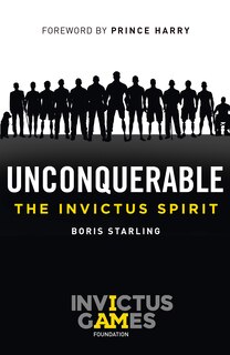 Front cover_Unconquerable: The Invictus Spirit