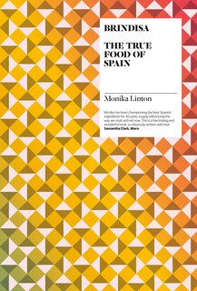 Front cover_Brindisa: The True Food of Spain