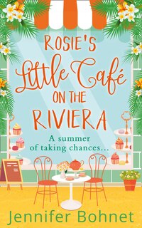 Front cover_Rosie's Little Café on the Riviera