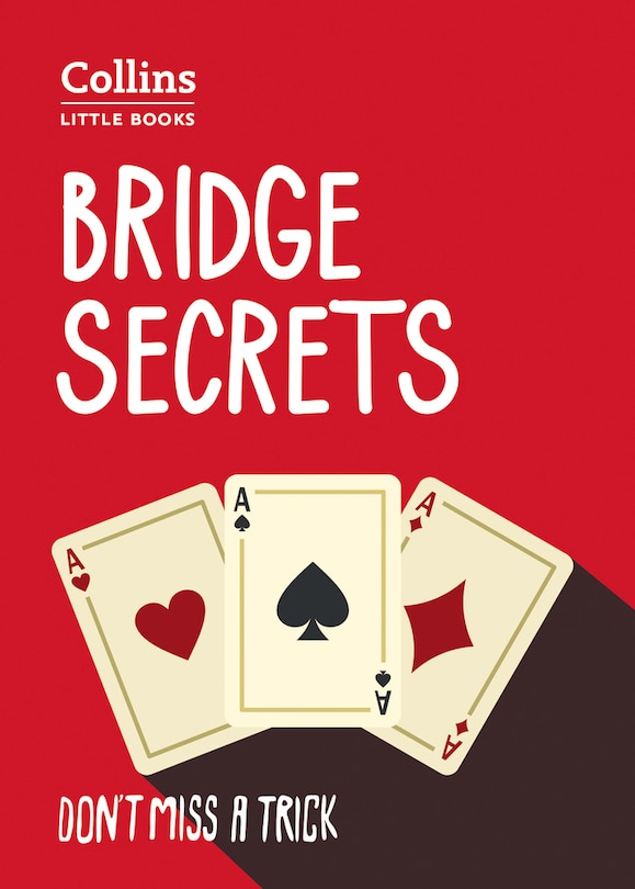 Front cover_Bridge Secrets: Don’t miss a trick (Collins Little Books)