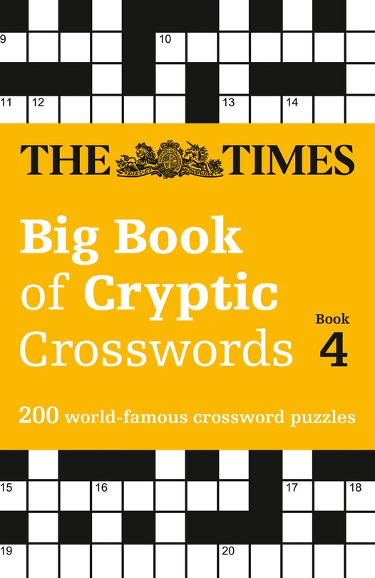 Front cover_The Times Big Book of Cryptic Crosswords 4: 200 world-famous crossword puzzles (The Times Crosswords)