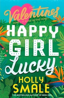 Front cover_Happy Girl Lucky (The Valentines, Book 1)