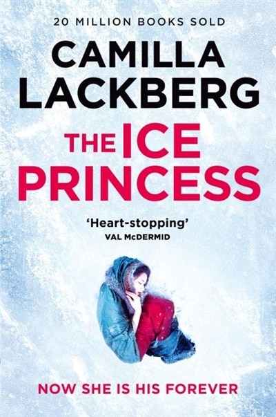 Front cover_The Ice Princess (Patrik Hedstrom and Erica Falck, Book 1)