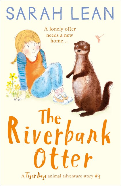 The Riverbank Otter (Tiger Days, Book 3)