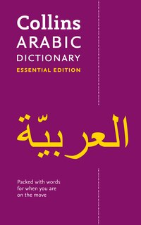 Front cover_Arabic Essential Dictionary: All the words you need, every day (Collins Essential)