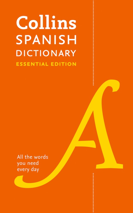 Front cover_Spanish Essential Dictionary: All the words you need, every day (Collins Essential)