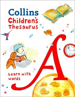 Children’s Thesaurus: Illustrated thesaurus for ages 7+