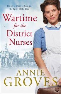 Front cover_Wartime for the District Nurses