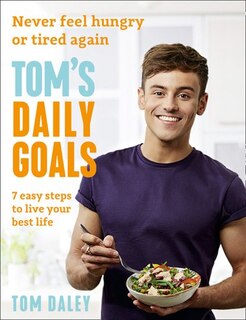 Couverture_Tom’s Daily Goals: Never Feel Hungry or Tired Again