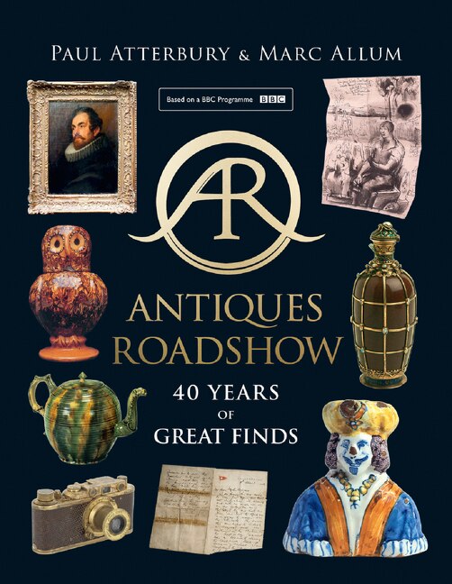 Front cover_Antiques Roadshow: 40 Years of Great Finds