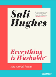 Front cover_Everything Is Washable And Other Life Lessons