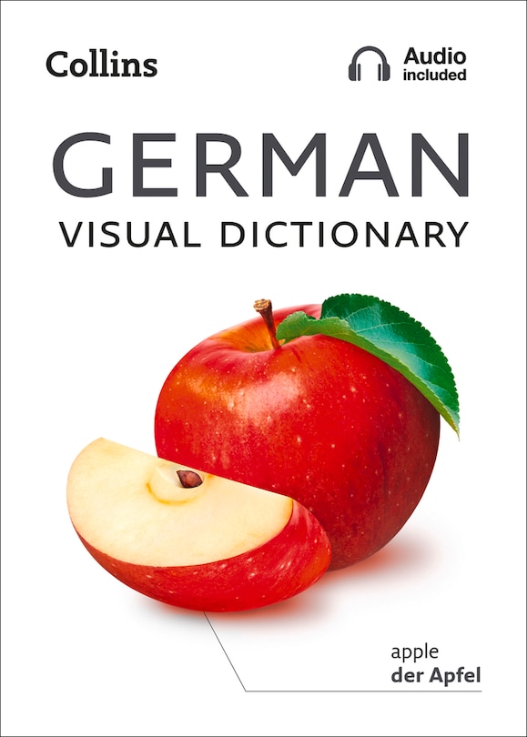 German Visual Dictionary: A photo guide to everyday words and phrases in German