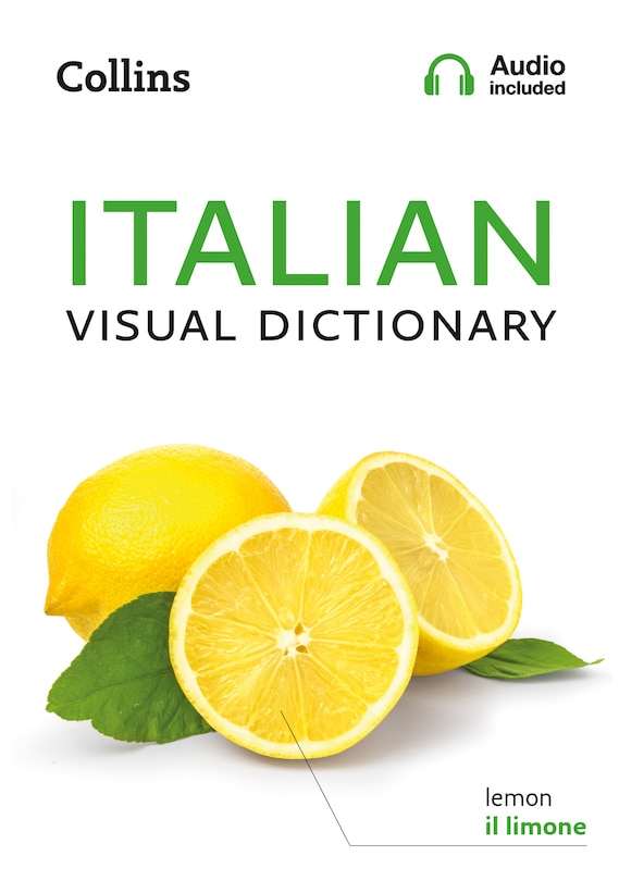 Front cover_Italian Visual Dictionary: A photo guide to everyday words and phrases in Italian (Collins Visual Dictionary)