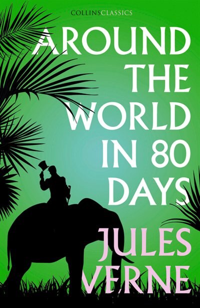 Couverture_Around the World in Eighty Days (Collins Classics)
