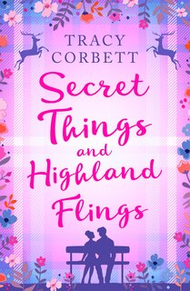 Front cover_Secret Things and Highland Flings