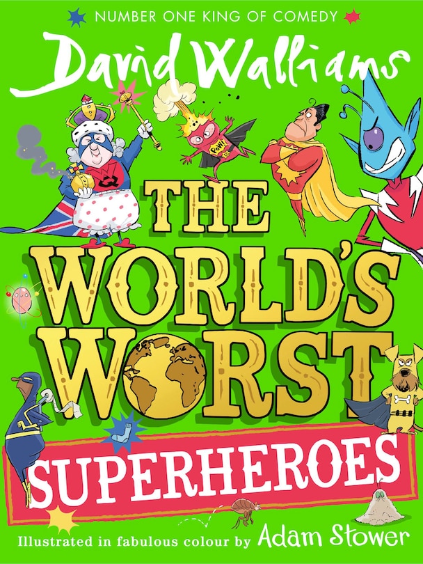 Front cover_The World’s Worst Superheroes (The World’s Worst)