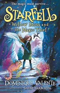 Front cover_Starfell: Willow Moss and the Magic Thief