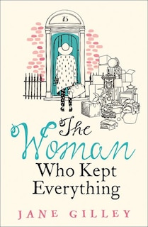 Front cover_The Woman Who Kept Everything