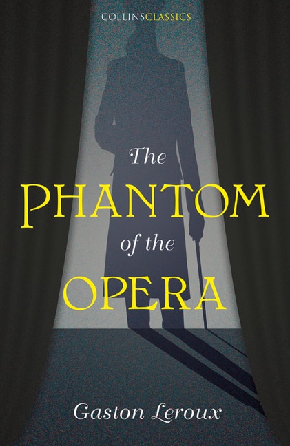 Front cover_The Phantom of the Opera (Collins Classics)