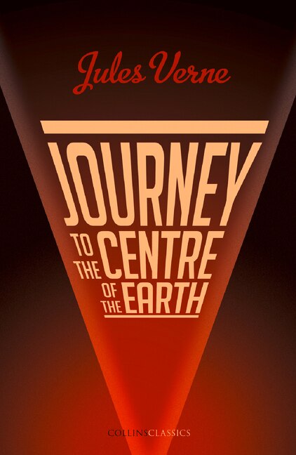 Front cover_Journey to the Centre of the Earth (Collins Classics)