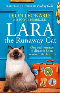 Couverture_Lara The Runaway Cat: One cat’s journey to discover home is where the heart is
