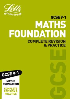 Letts GCSE 9-1 Revision Success - GCSE 9-1 Maths Foundation Complete Revision & Practice