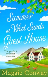 Summer at West Sands Guest House