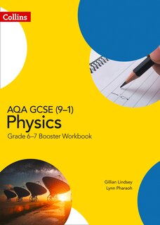 Front cover_GCSE Science 9-1 - Aqa GCSE (9-1) Physics Grade 6-7 Booster Workbook