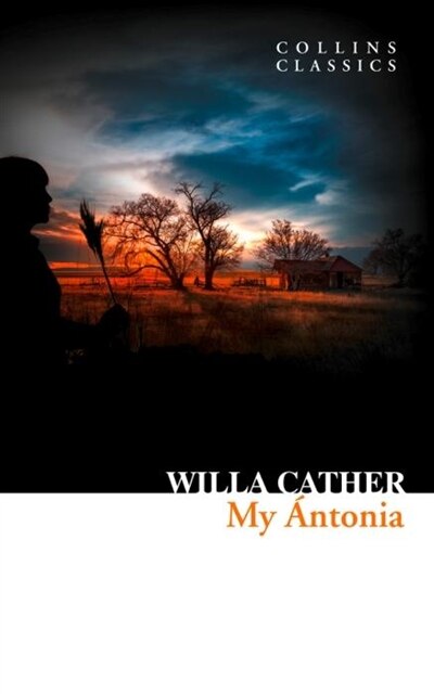 Front cover_My Ántonia (Collins Classics)