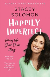 Front cover_Happily Imperfect: Living life your own way