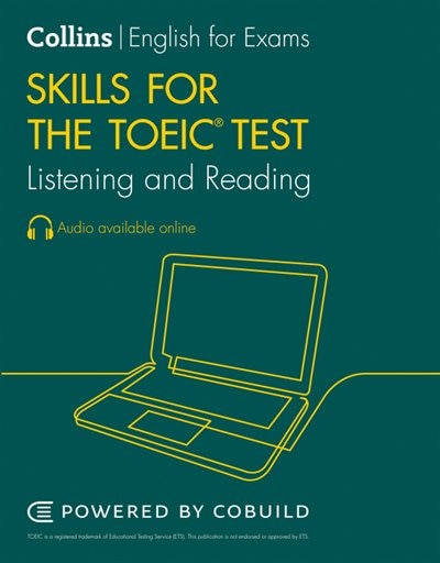 Toeic Listening And Reading Skills: Toeic 750+ (b1+) (collins English For The Toeic Test)