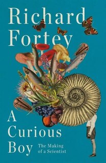 Front cover_A Curious Boy: The Making of a Scientist