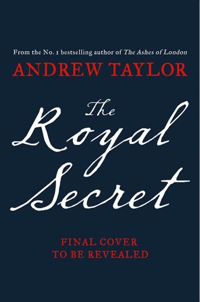 Front cover_The Royal Secret (James Marwood & Cat Lovett, Book 5)