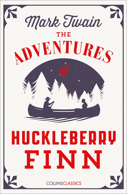 Front cover_The Adventures of Huckleberry Finn (Collins Classics)