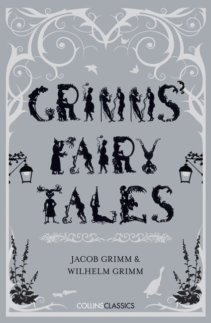 Front cover_Grimms' Fairy Tales (Collins Classics)
