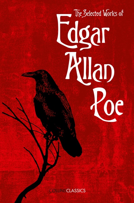 Front cover_The Selected Works of Edgar Allan Poe (Collins Classics)