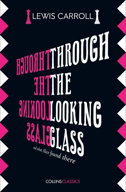 Front cover_Through the Looking Glass (Collins Classics)