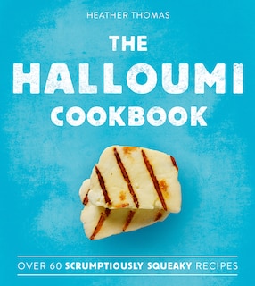 Front cover_The Halloumi Cookbook