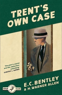 Couverture_Trent’s Own Case (Philip Trent, Book 2)