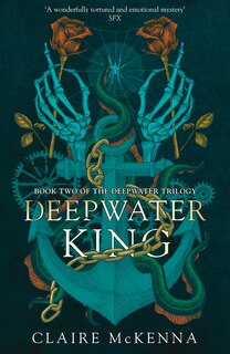 Front cover_Deepwater King (The Deepwater Trilogy, Book 2)