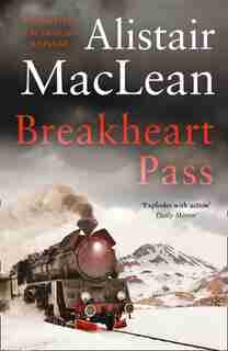 Breakheart Pass de Alistair MacLean