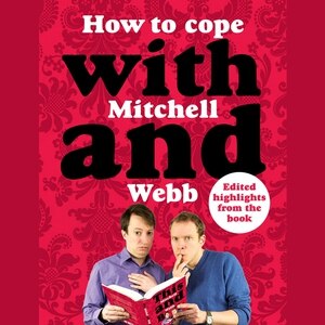 Front cover_How to Cope with Mitchell and Webb