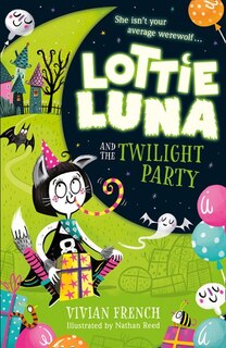 Couverture_Lottie Luna and the Twilight Party (Lottie Luna, Book 2)
